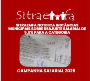SITRAEMFA notifica instâncias municipais sobre reajuste salarial de 5,5% para a categoria